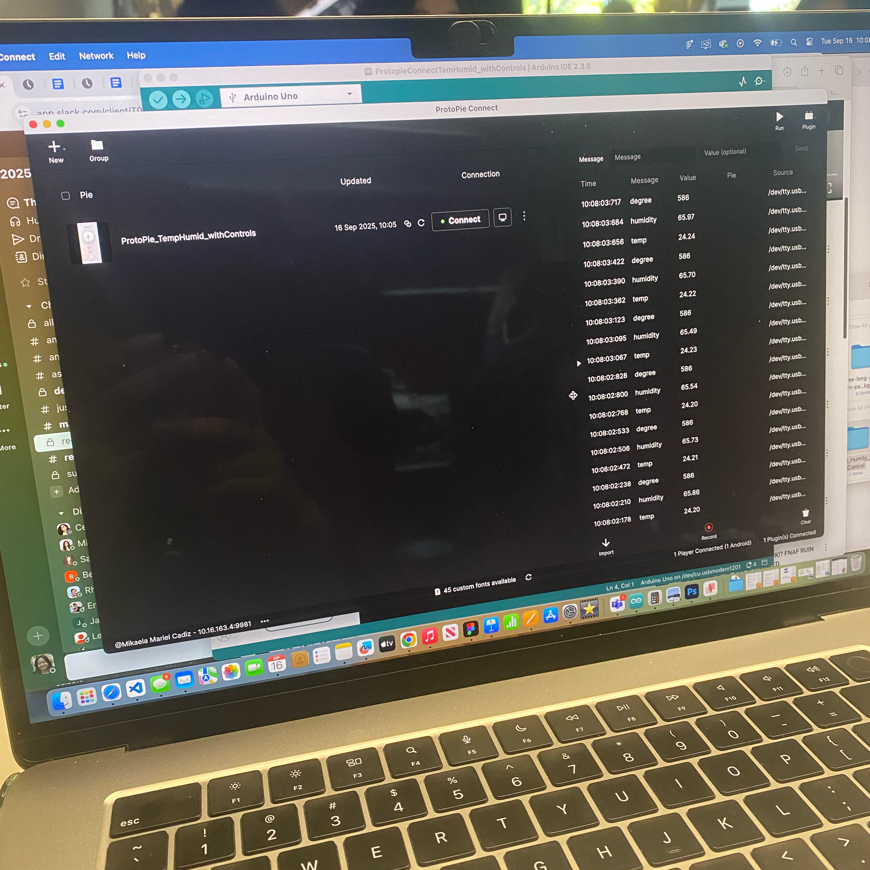 Downloading ProtoPie Connect & connecting it to both the Arduino and the ProtoPie file. We were able to see the humidity data change live on the side, which was pretty cool.